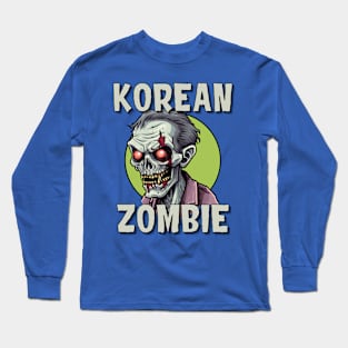 Korean Zombie Long Sleeve T-Shirt